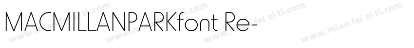 MACMILLANPARKfont Re字体转换